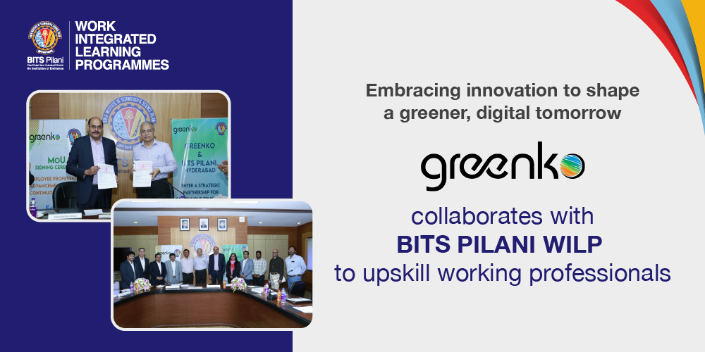 Greenko Collaborates with BITS Pilani WILP to Empower its Working Professionals